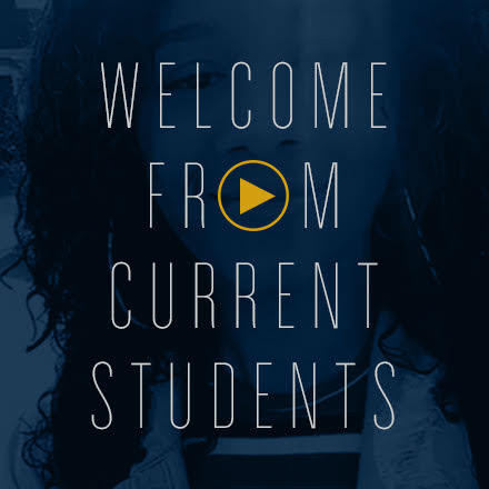 Watch the Welcome from Current Students Video