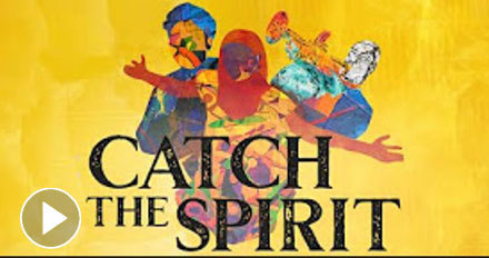 Watch the 'Catch the Spirit' video playlist